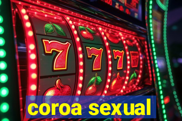 coroa sexual